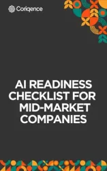AI Readiness Checklist for MId-Market Companies AI Readiness Checklist for MId-Market Companies